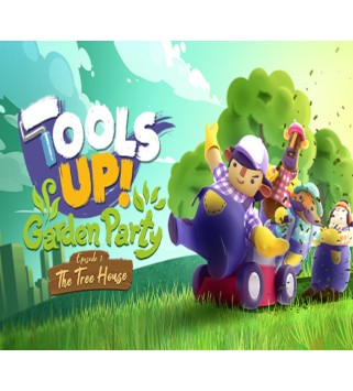 Tools Up! Garden Party - Episode 1: The Tree House DLC Steam Key EUROPE
